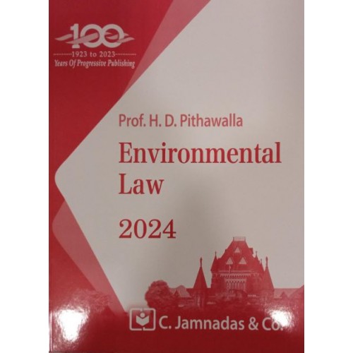 Jhabvala Law Series's Environmental Law Notes for BA. LL.B & LL.B by H. D. Pithawalla | C. Jamnadas & Co [Edn. 2024]